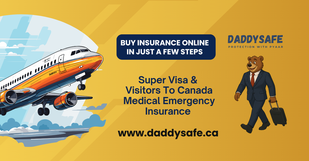 Unlock the Best Super Visa Insurance Online with DaddySafe