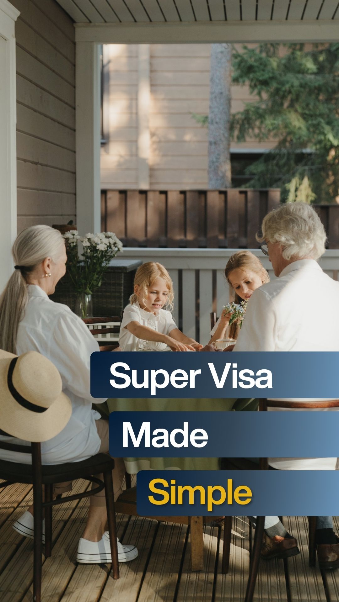 Super Visa Made Simple